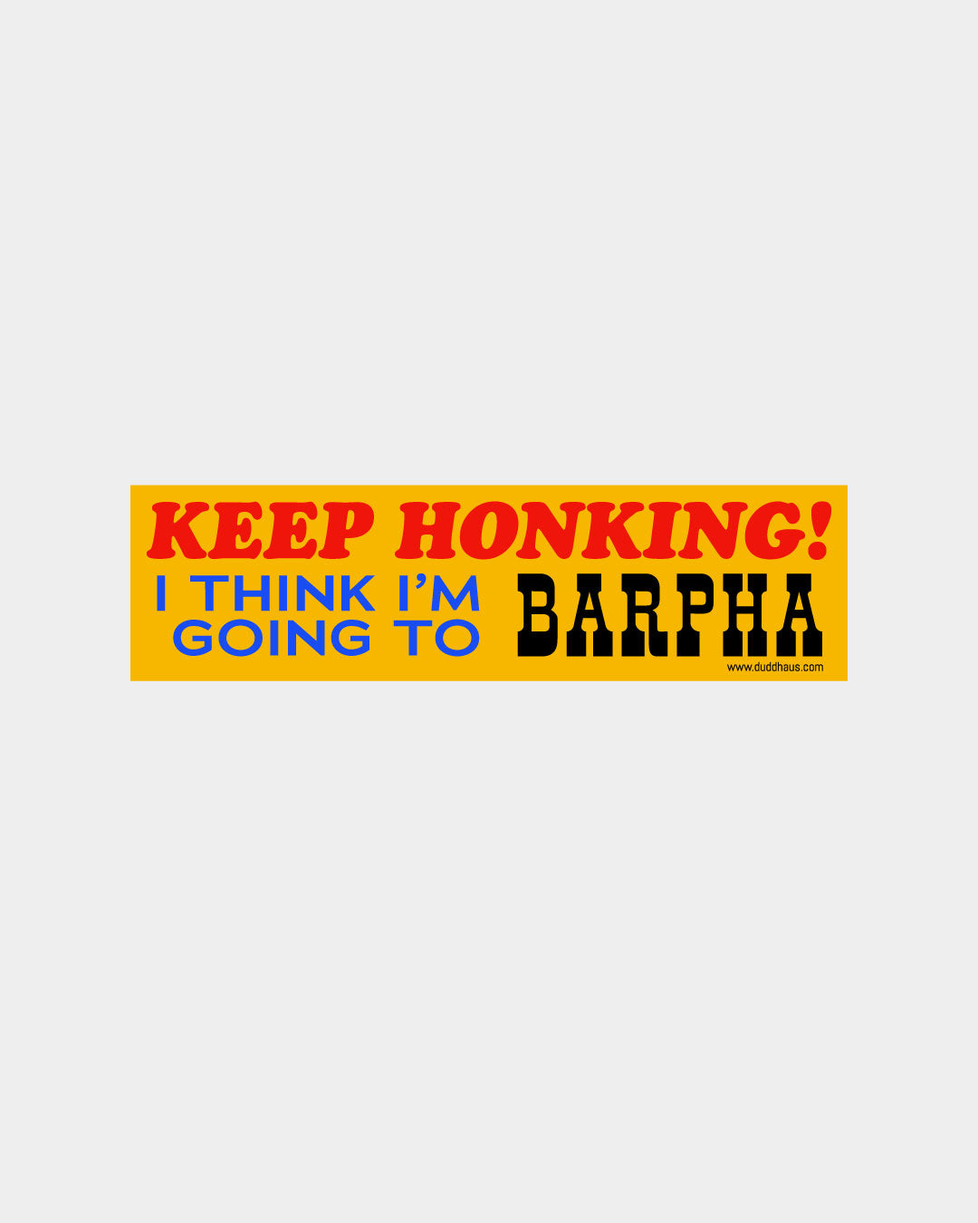 BARPHA – Bumper Sticker