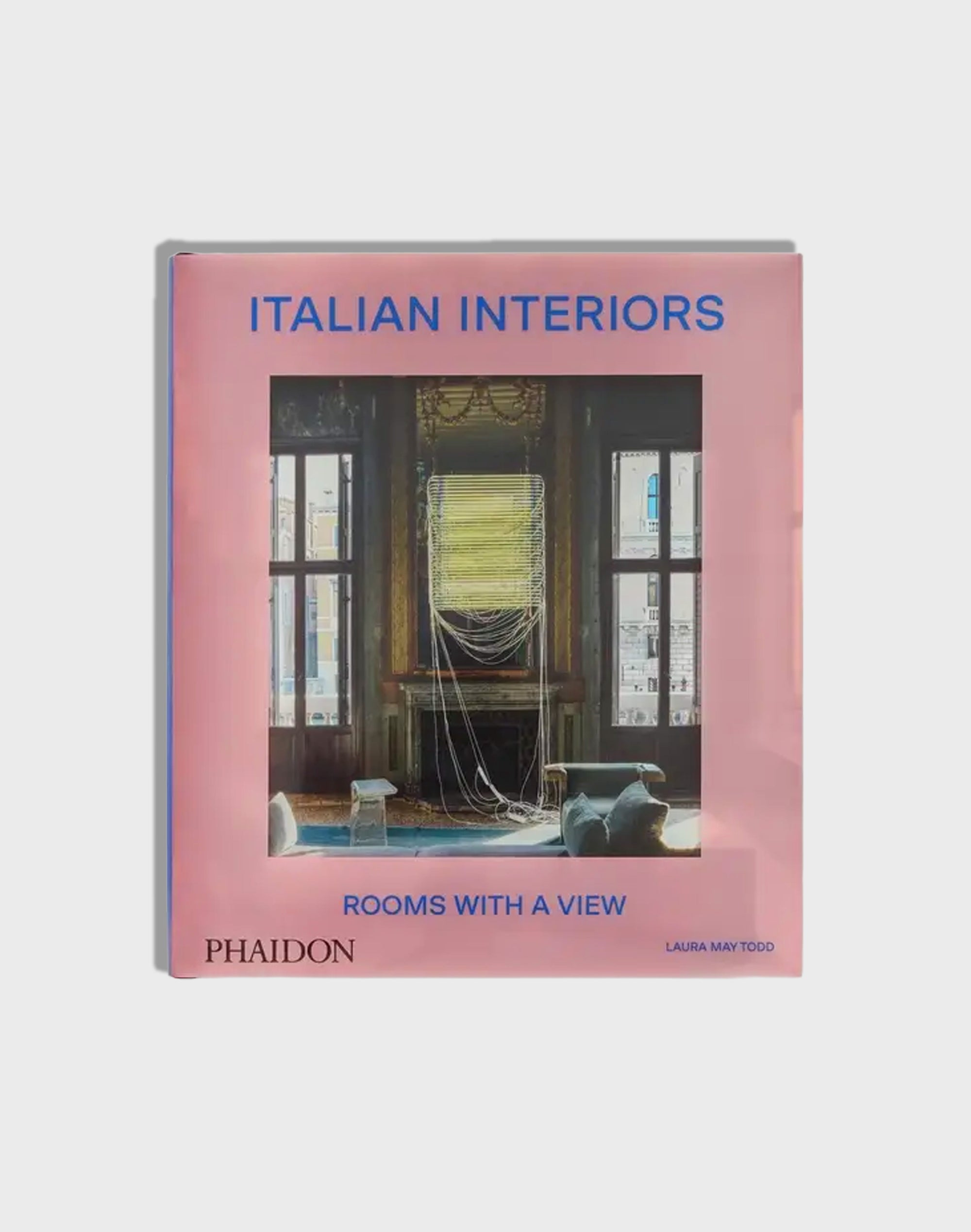 Italian Interiors: Rooms With A View